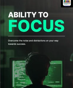 Ability to Focus