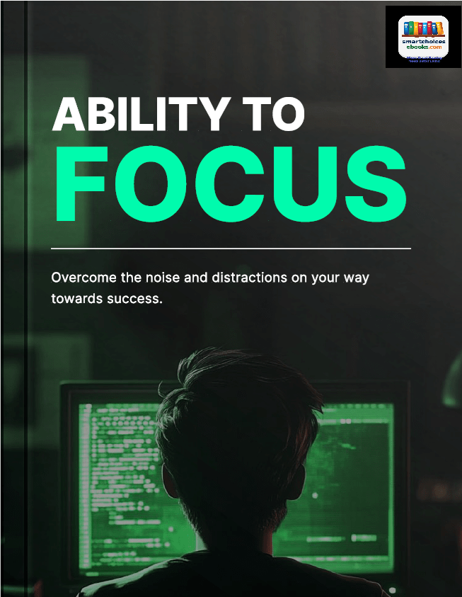 Ability to Focus