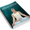 Beginners Guide To Meditation