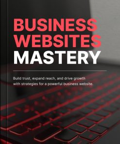 Business Websites Mastery