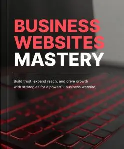 Business Websites Mastery