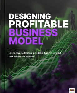 Designing Profitable Business Model