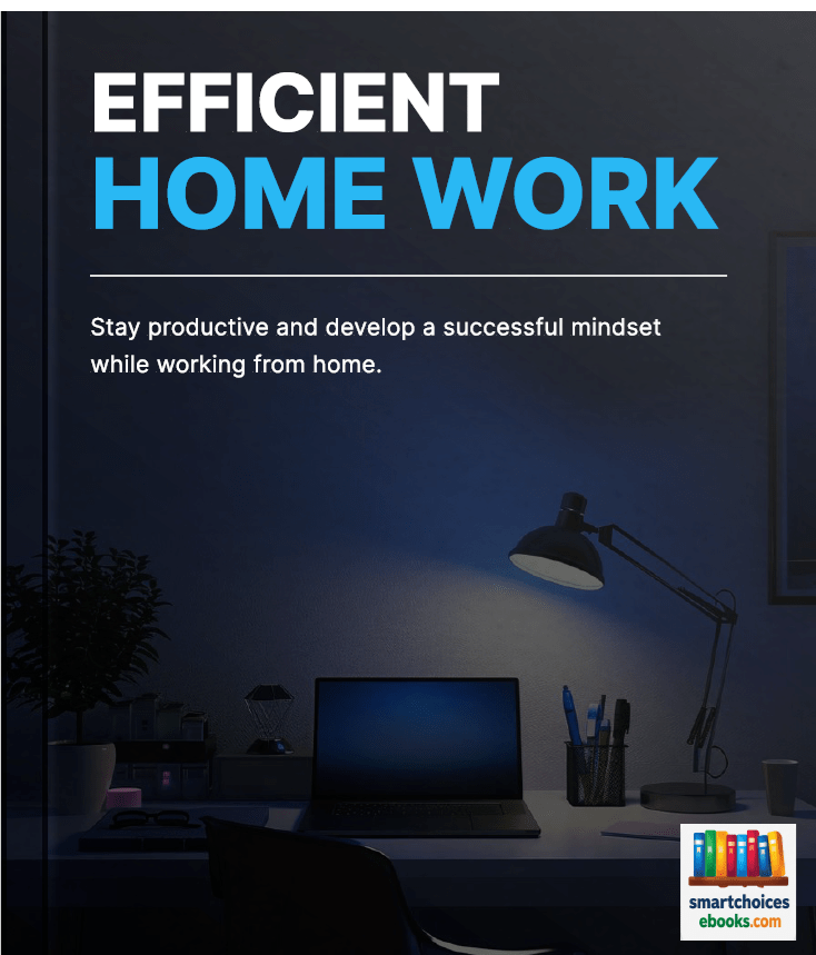 Efficent Home Work