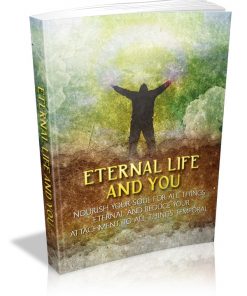 Eternal Life and You