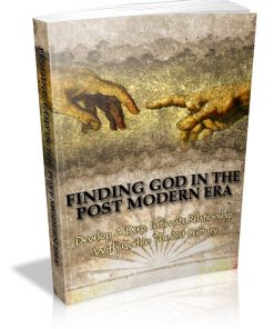 Finding God In The Post Modern Era