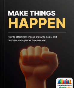 Make Things Happen