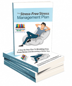 The Stress-Free Stress Management Plan