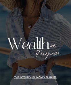 Wealth On Purpose - A Smart Choices Ebook
