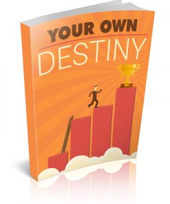 Your Own Destiny