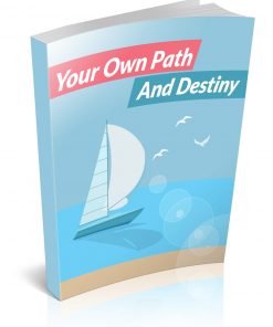 Your-Own-Path-And-Destiny