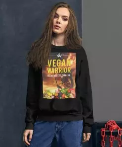 Vegan Warrior Unisex Sweatshirt