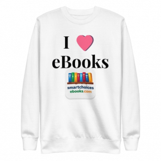 Premium "I LOVE eBooks" Unisex Sweatshirt