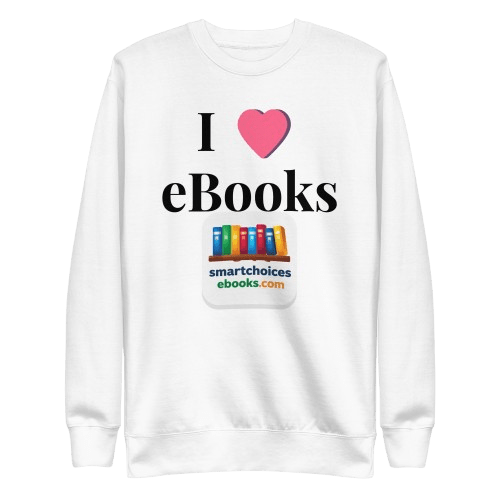 Premium "I LOVE eBooks" Unisex Sweatshirt