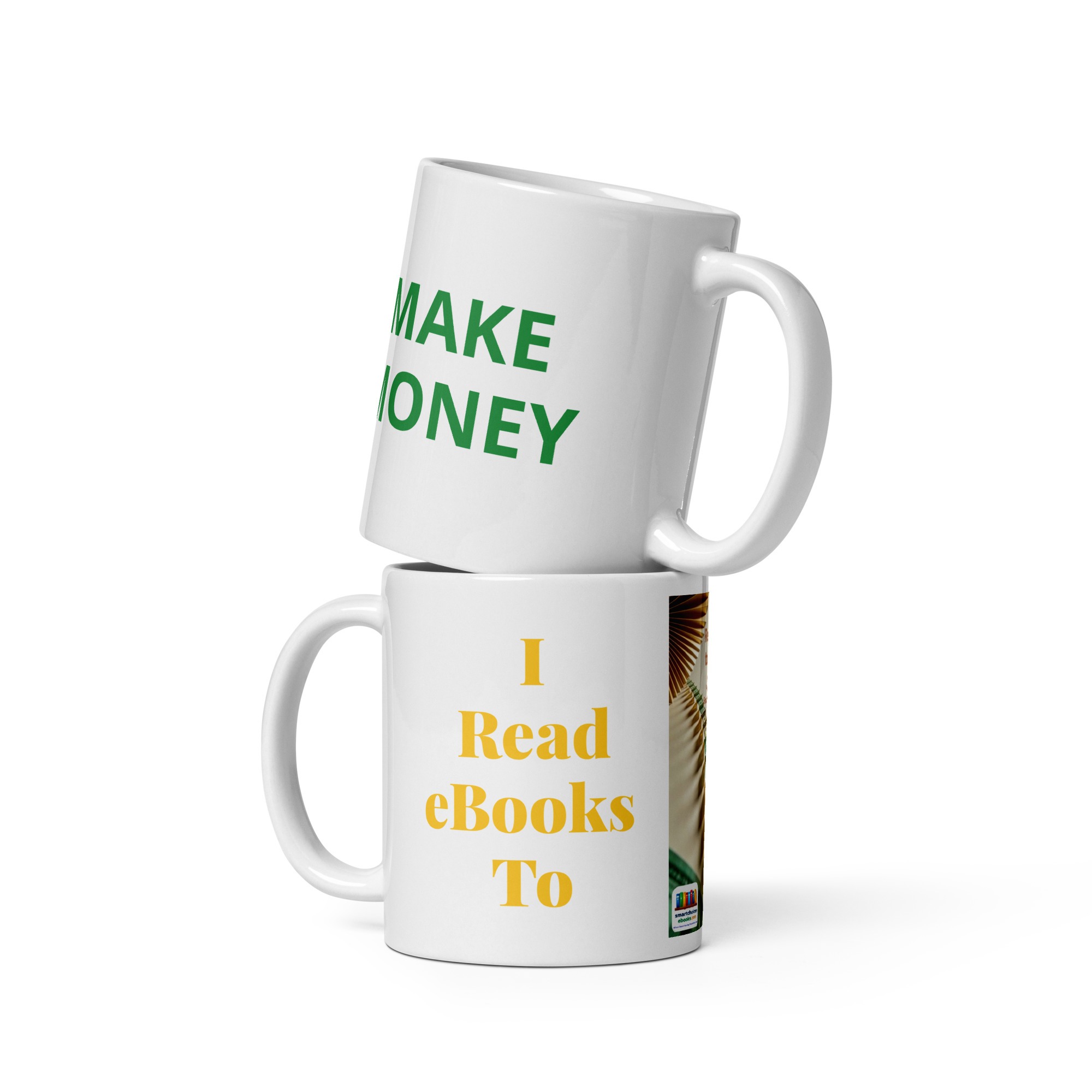 I Read eBooks To Make Money – Mug